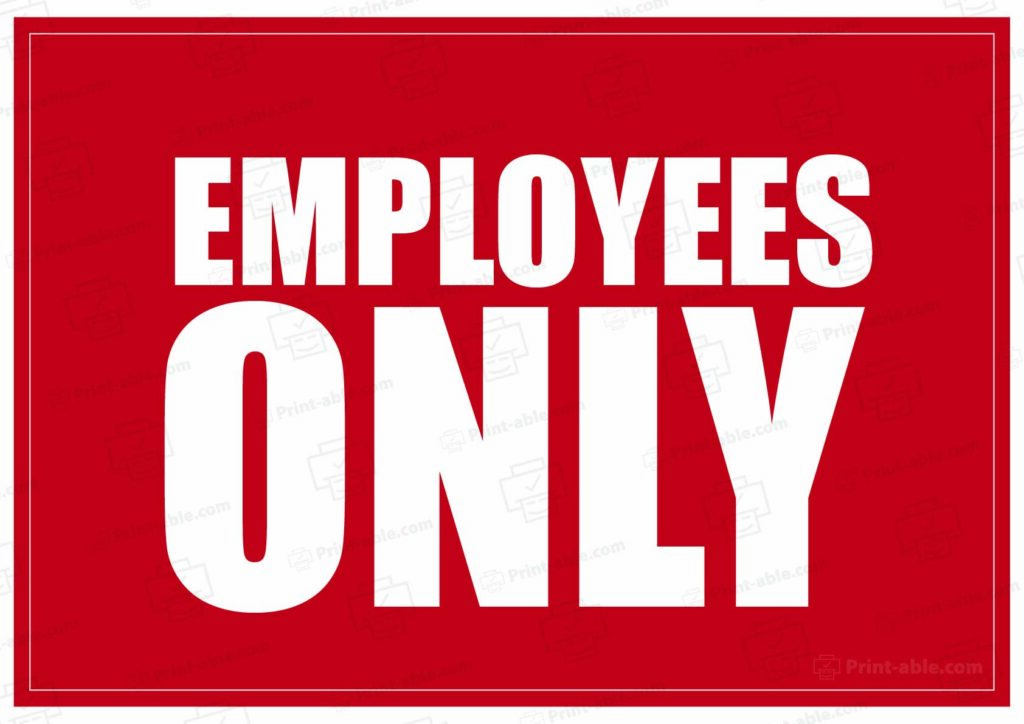 Employees Only Sign Printable