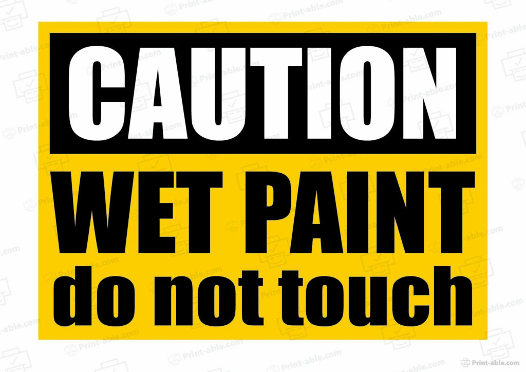 Wet Paint Sign Printable