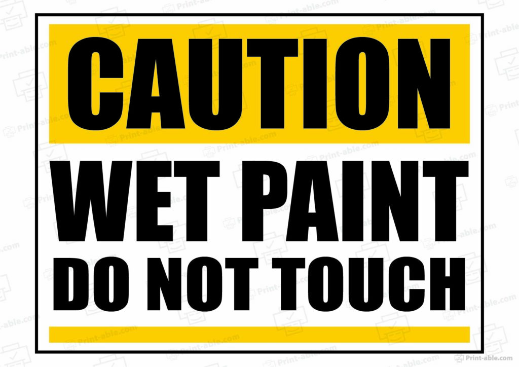 Wet Paint Sign Printable