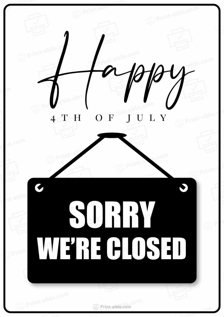 Closed 4th of July Sign