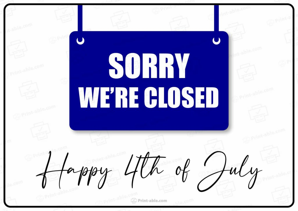 Closed 4th of July Sign