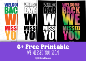 we missed you sign printable free download