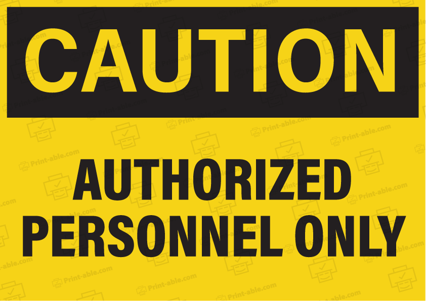 Authorized Personnel Only Sign Printable Free Download