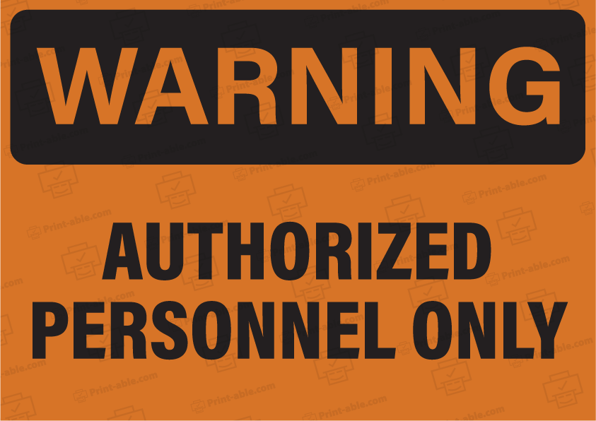 Authorized Personnel Only Sign Printable Free Download