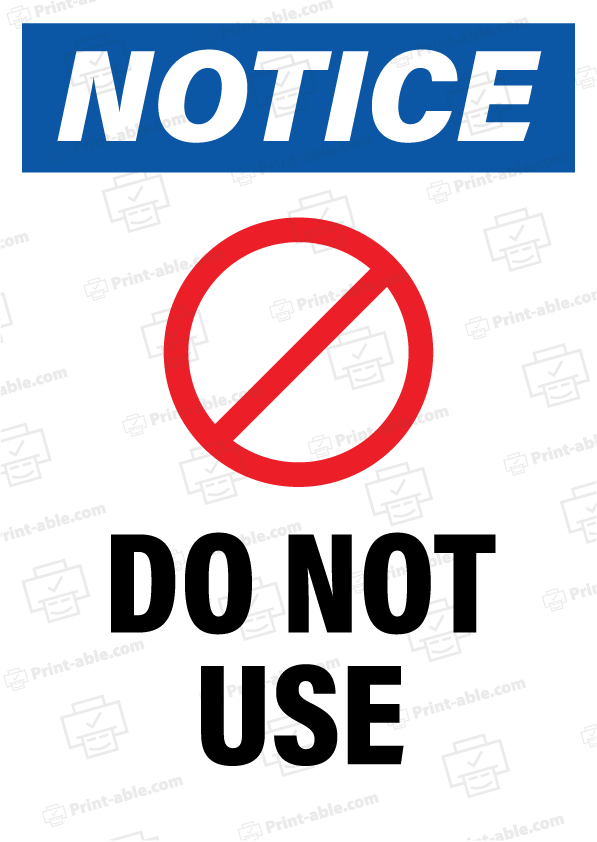 Do Not Use Sign Printable Printable Free Download