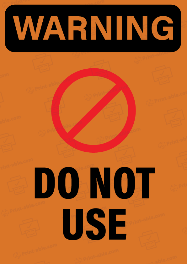 Do Not Use Sign Printable Printable Free Download