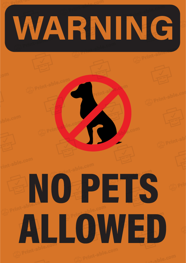 No Pets Allowed Sign Printable 3868 | Print-able.com