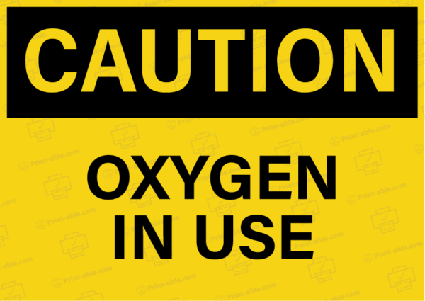 oxygen in use sign printable