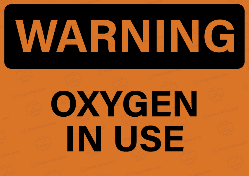 Oxygen In Use Sign Printable Free Download