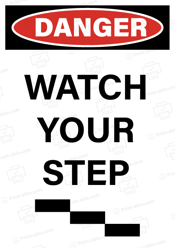 Watch Your Step Sign Printable Free Download